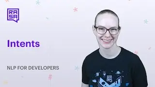 NLP for Developers: Intents | Rasa