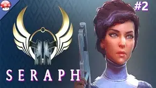 Seraph: Gameplay Walkthrough Part 2 (PC/60fps/1080p) (Lets Play Seraph) (Steam Early Access)