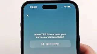 How To Allow Camera Access on TikTok iPhone iOS 18