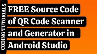 How to make QR Code Scanner and Generator in Android Studio in Hindi | Coding Tutorials | #5