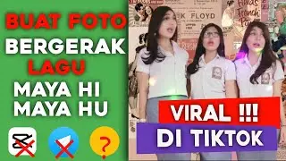 Cara Edit Foto Jadi Bergerak Pake Lagu Maya Hi di Android