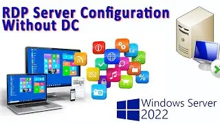 rdp server configuration windows 2022 server without dc