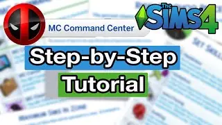 How to Use the MC Command Center Mod in The Sims 4: A Simple Tutorial