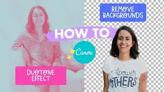 Remove Background & Duotone Apps in Canva