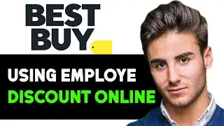 HOW TO USE BEST BUY EMPLOYEE DISCOUNT ONLINE 2024! (FULL GUIDE)