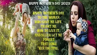 HAPPY MOTHER'S DAY || 2023