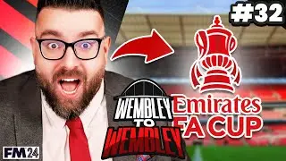 WE NEED A CUP RUN! | Part 32 | Wembley FC FM24 | Football Manager 2024