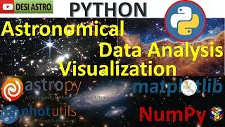 Mastering Python Astronomical Data Analysis & Visualization |FITS FILE Astropy, PhotutilsMatplotlib