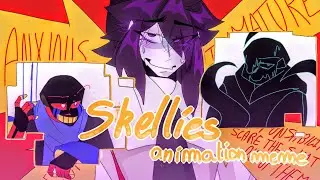 SKELLIES animation meme // UNDERTALE AU'S (18y/o birthday SPECIAL)