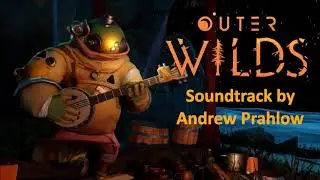 Outer Wilds Soundtrack (Andrew Prahlow)