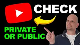 HOW TO CHECK IF YOUR YOUTUBE CHANNEL IS PRIVATE OR PUBLIC