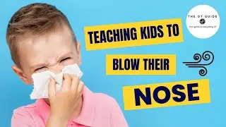 How To Teach Your Child To Blow Their Nose