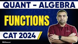 Functions - Quantitative Aptitude Lecture | CAT Exam Preparation 2024 & 2025 | CAT Quant Preparation