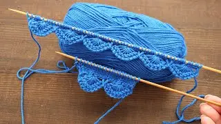 Декоративный наборный край спицами 💦 Decorative knitting edge 🌎