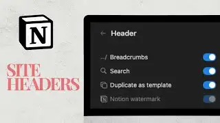 How to Enable or Disable Features in Your Site's Header (Notion Tutorial)