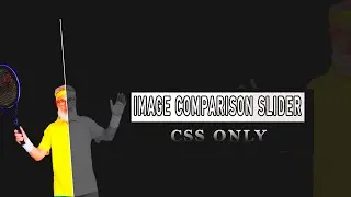 Simple Image Comparison Slider Only Css @TonuDipa Coding