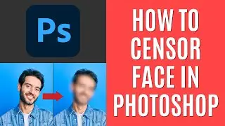 How to Blur Face in Photoshop 2024 [Quick Guide]