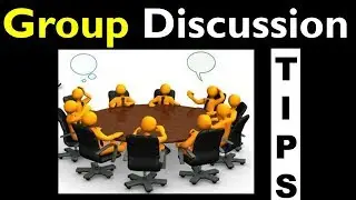 Group Discussion Tips you should not Miss | Effective Group Discussion