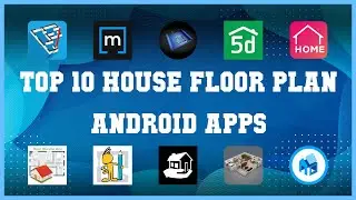 Top 10 House Floor Plan Android App | Review