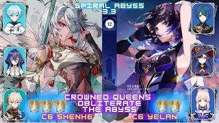 Crowned Queens Obliterate floor 12 abyss - C6 Shenhe & C6 Yelan floor 12 abyss 3.3 | Genshin Impact