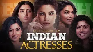 ENGLISH SPEECHES: Inspiring Speeches from India's Top Actresses!