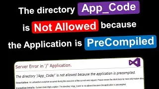 The directory App Code is not allowed because the application is precompiled | Publish Error