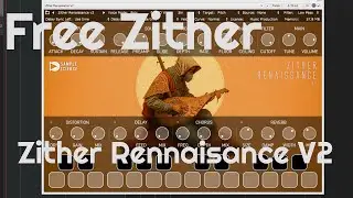 Free Zither - Zither Rennaisance V2 (No Talking)