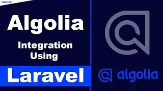 Algolia Integration Using Laravel | Step-by-Step Guide | Algolia | Laravel