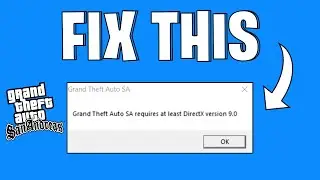 How To Fix Grand Theft Auto San Andreas Requires at least DirectX Version 9.0 Error | 2024