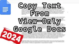 How to Copy Text From Protected View Only Google Docs (2024)