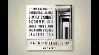 Hacking Leadership with Mike Myatt