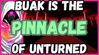 Buak is the PINNACLE of Unturned | Review