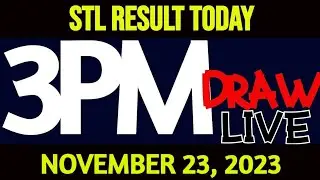 STL Result Today 3pm draw November 23, 2023 Live