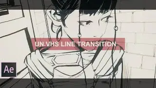 After Effects | Uni.Vhs Line Transition