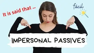 IMPERSONAL PASSIVES en inglés - Explicación con ejemplos y ejercicios