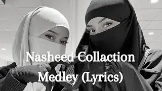 Nasheeds Collection/ Enjoy hearing this Nasheeds/Nashida