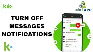 How To Turn Off Messages Notifications On Kik-Messaging And Chat App