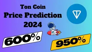 TonCoin Price Prediction Of Bull run | Ton Coin Big Upside Move Coming ? | TonCoin Price 2024
