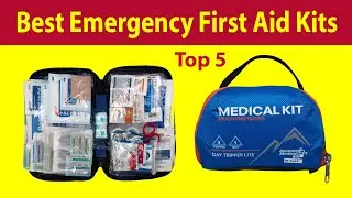 Top 5 Best Emergency First Aid Kits 2021