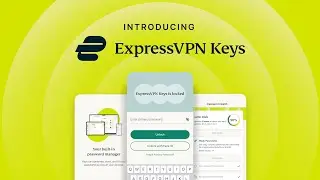 ExpressVPN Keys: A simple, secure password manager