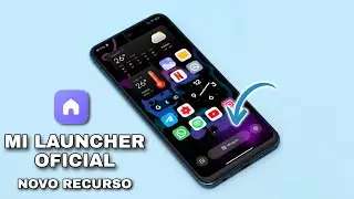 Finalmente - Mi Launcher Oficial Miui 13 - Novo Recurso Adicionado - Instale Agora!