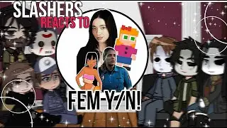 Slashers react to Y/N! REQUESTED