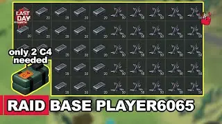 Last Day On Earth - Raid Base Player6065