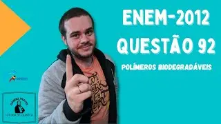 ENEM 2020 - Questão 92: Polímeros Biodegradáveis