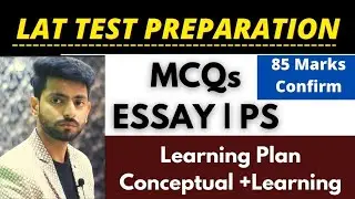 Lat Test Preparation | How to Prepare For Law Admission Test(Preparation) | MCQs | Essay | PS |