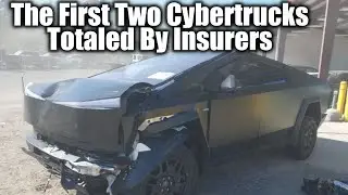 The First Two Cybertrucks Totaled By Insurers!