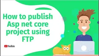 How to publish Asp net core project using FTP