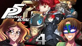 REACHING THE BREAKING POINT - Persona 5 Royal (Part 4)