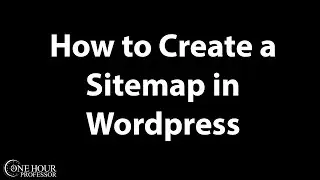 How to Create a Sitemap In Wordpress