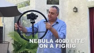 Nebula 4000 With Fig Rig Test